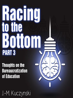 cover image of Racing to the Bottom, Part 3
